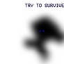TRY TO SURVIVE - Sonic vs Sonic Black