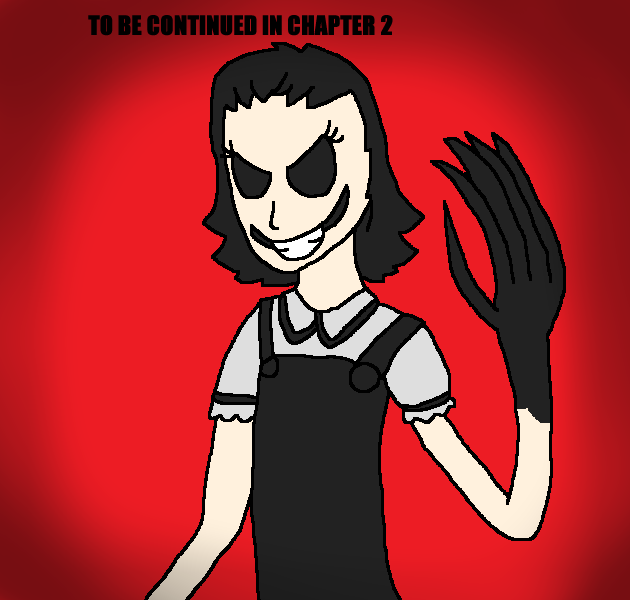To Be Continued In Chapter 2 (Dark Deception) by Clawort-Animations