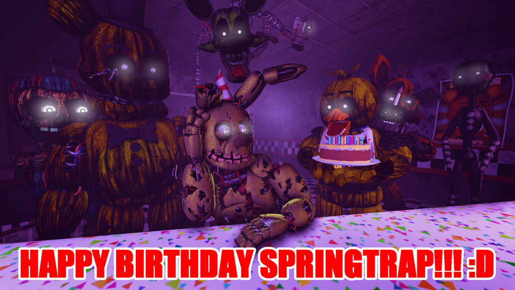 Happy Birthday Springtrap! (FNAF3 Anniversary SFM) by ...