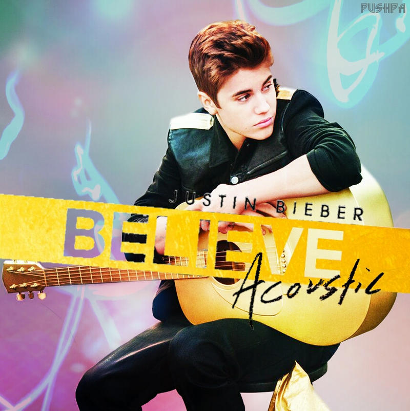 Believe Acoustic Cover By Pushpasharma On Deviantart
