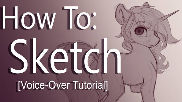 Sketching - Silentwulv's Tutorial (part1)