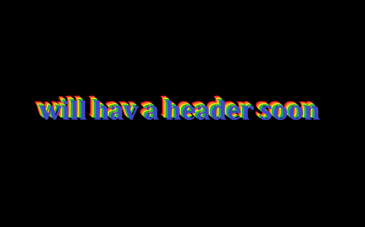 Will Hav A Header Soon