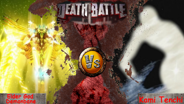 Elder God Demonbane Vs Kami Tenchi by FictionalOmniverse on DeviantArt Elder God Demonbane Vs Kami Tenchi by FictionalOmniverse on DeviantArt