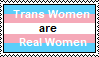 Trans women are real women (stamp)