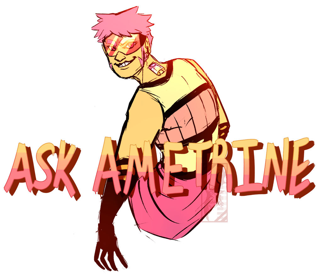 Ask Ametrine!