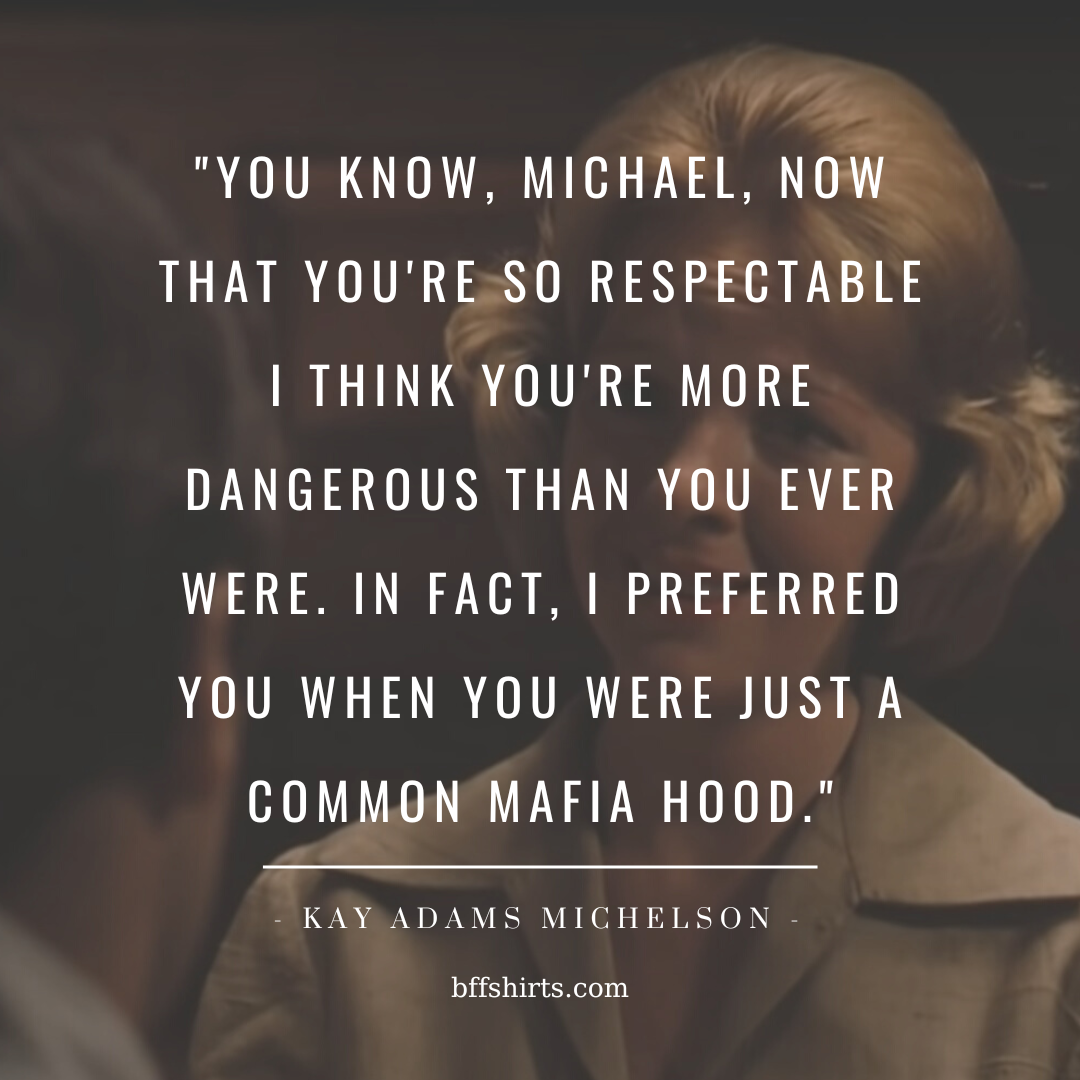 The Godfather 3 Quotes by bffshirts on DeviantArt