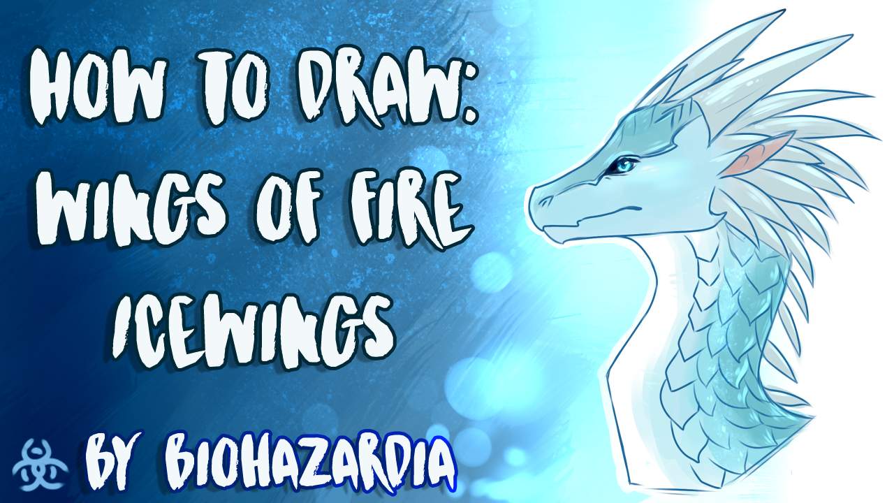 Tutorial How To Draw Wings Of Fire Icewing By Biohazardia On Deviantart Tutorial How To Draw Wings Of Fire Icewing By Biohazardia On Deviantart