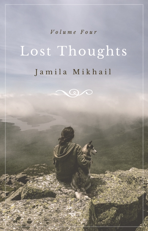 Lost Thoughts - Volume Four (Book Cover) by KeepYourGoodHeart