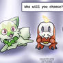 Who will you choose