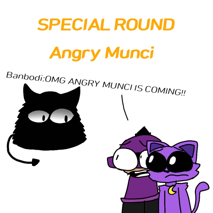 Angry Moochie Special Round Angry Munci by muncimemes123 on DeviantArt