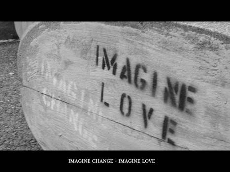 Imagine Change - Imagine Love