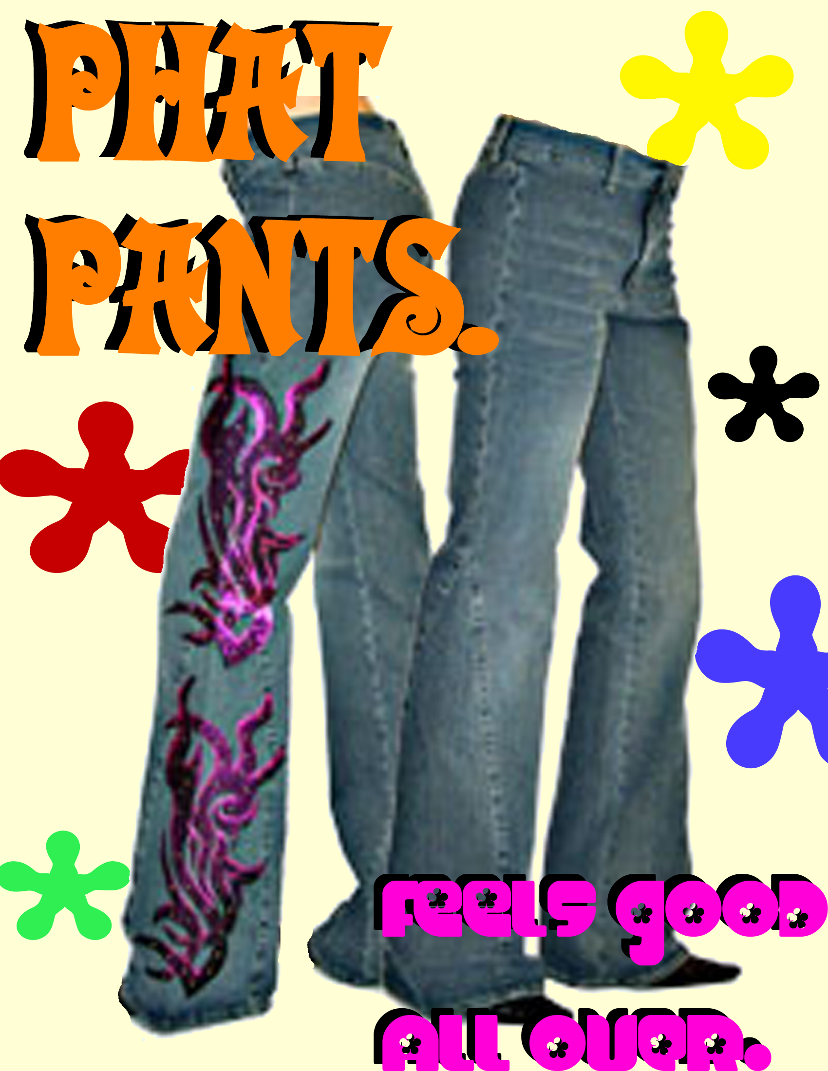 Phat Pants