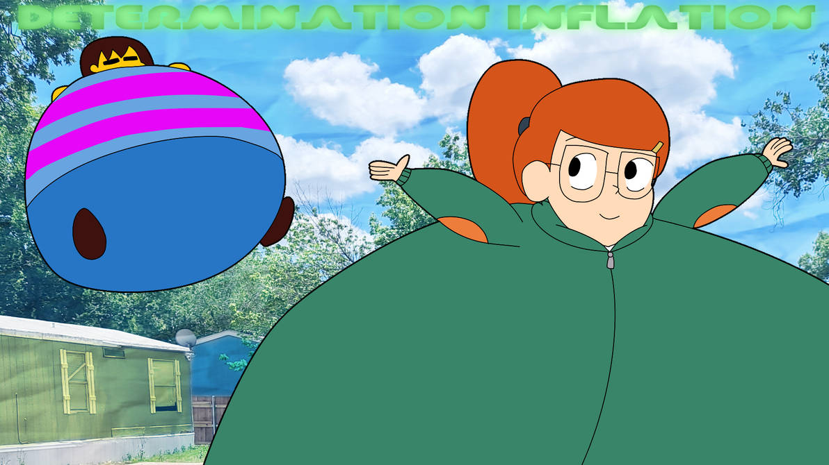 IWT429: Determination Inflation by happaxgamma on DeviantArt