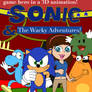 Sonic and The Wacky Adventures!