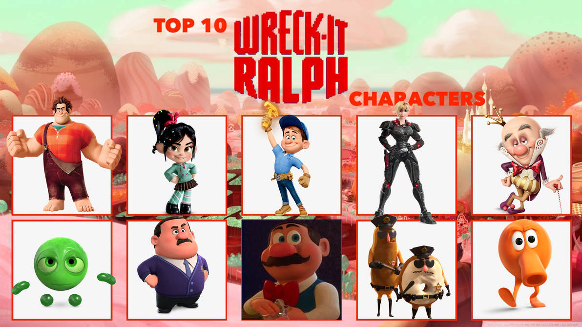 My Top 10 Favorite Wreck-It Ralph Characters by aaronhardy523 on DeviantArt