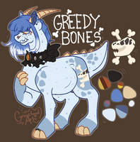 Greedy Bones [Greyverse]