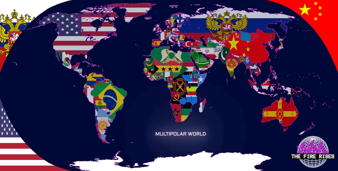 The Fire Rises Formables The Fire Rises. Multipolar world by Cartographymen on DeviantArt