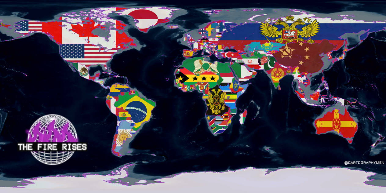 The Fire Rises Regions The Fire Rises. Antiglobalist triumph by Cartographymen on DeviantArt