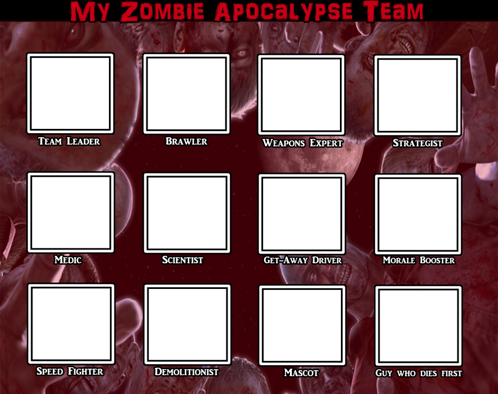 Zombie Apocalypse Team Template (by Oreopata) by DoctorMooDB on DeviantArt