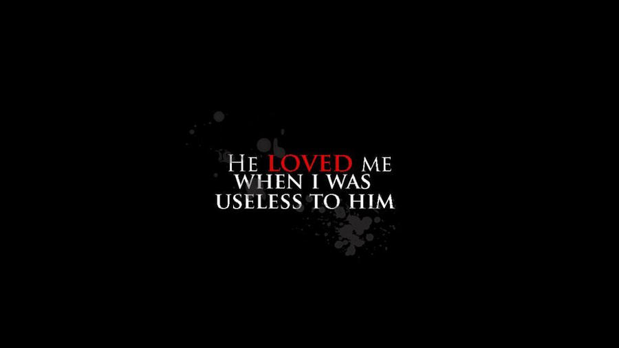 Jesus loved me in my useless