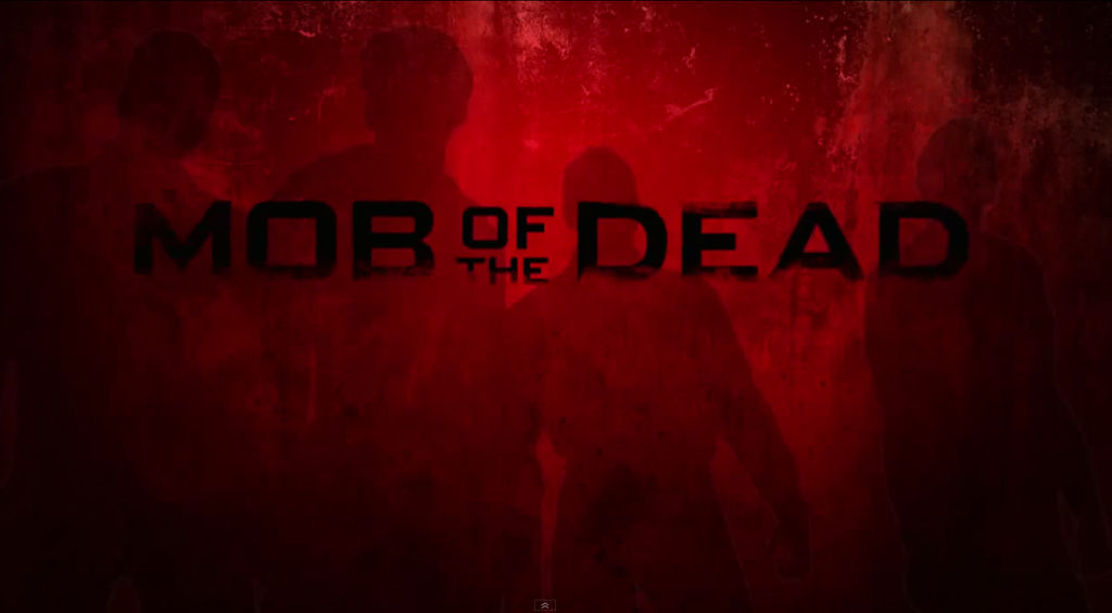 Mob Of The Dead Poster By Mrkooleoh On Deviantart Mob Of The Dead Poster By Mrkooleoh On Deviantart