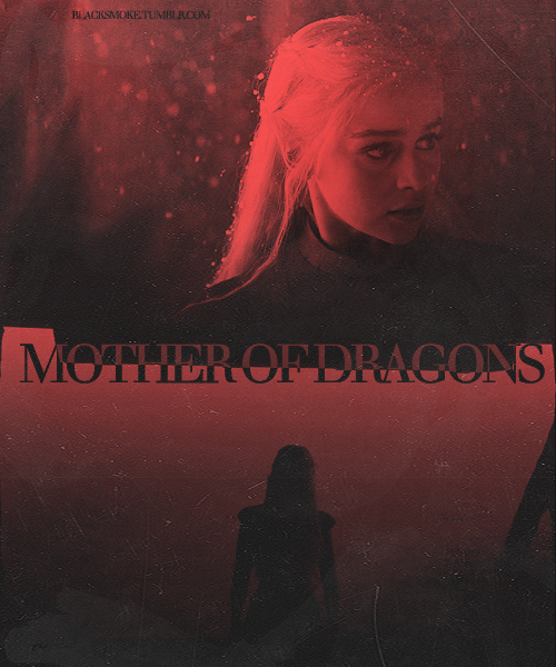 Mother of Dragons