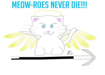 Meow-roes Never Die! (Inktober #1)