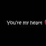 U'r My Heart :Heart: