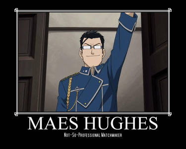 Maes Hughes Motivational Poster