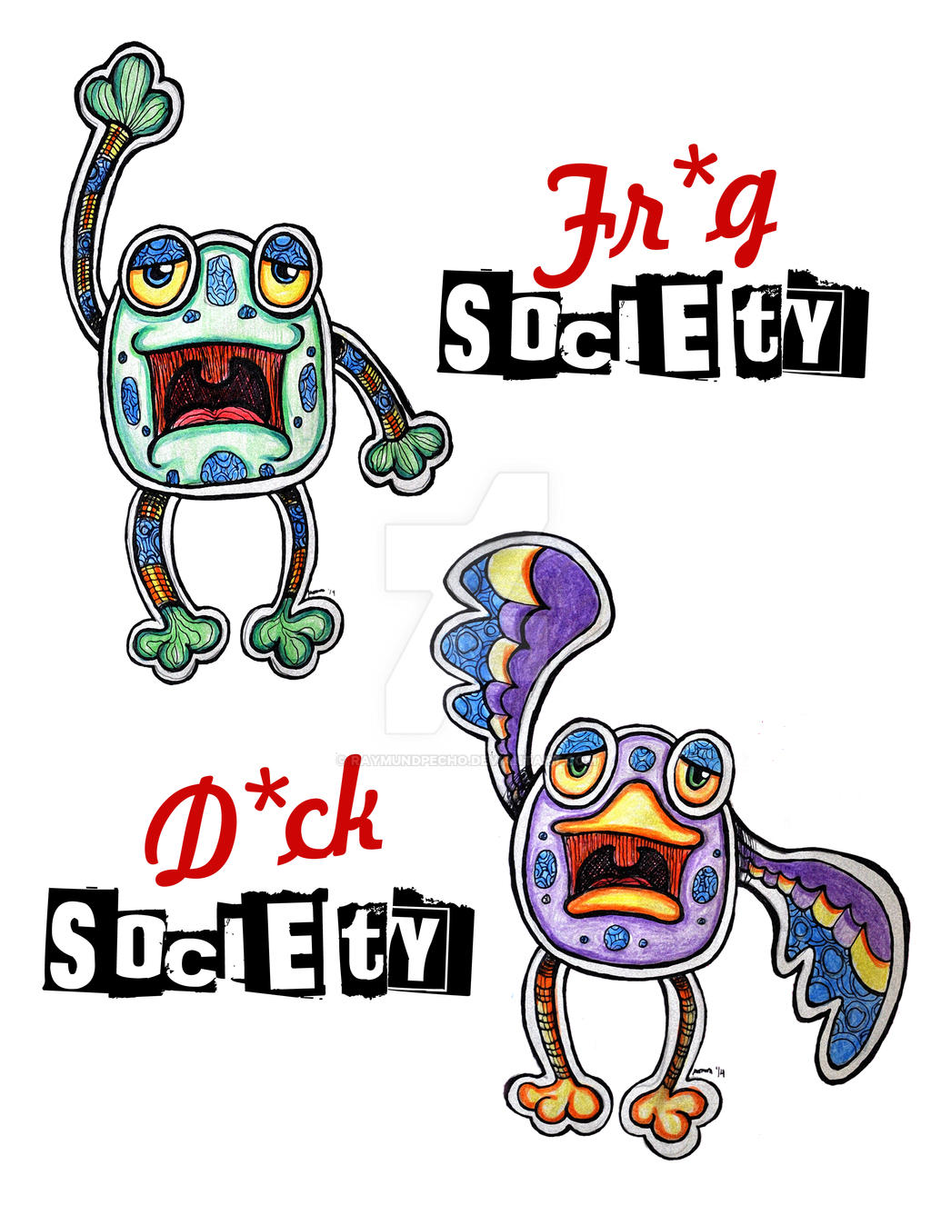 Fr*g Society, D*ck Society