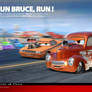 Cars | Run Bruce, run
