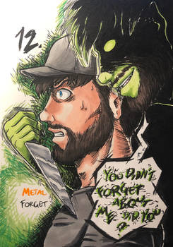 Ego-Inktober 2022 12: Metal and Forget