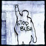 Stop Bush