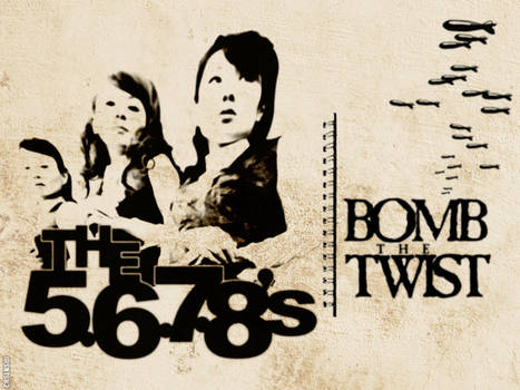 The 5 6 7 8s - Bomb the Twist