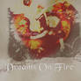 Dreams On Fire Clourith