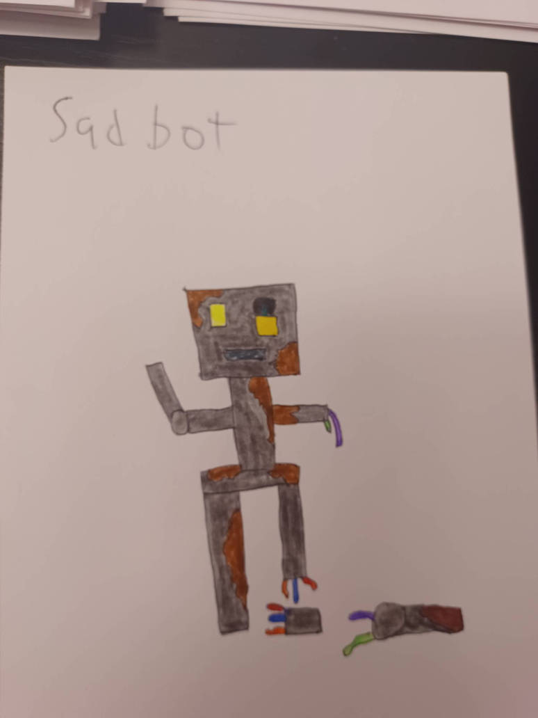 Sad Bot by IExistBye on DeviantArt