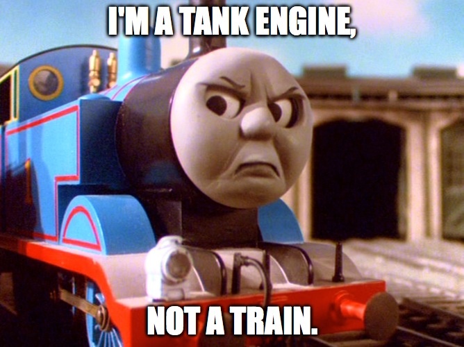 Thomas The Tank Engine Meme