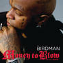 Birdman - Money To Blow (2009)