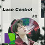 - Lose Control