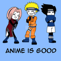 Anime is Good: Naruto