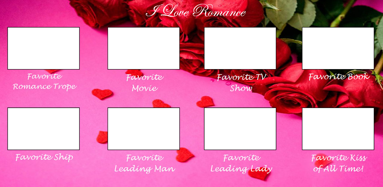 I Love Romance Meme Template by HorrorExplorer on DeviantArt