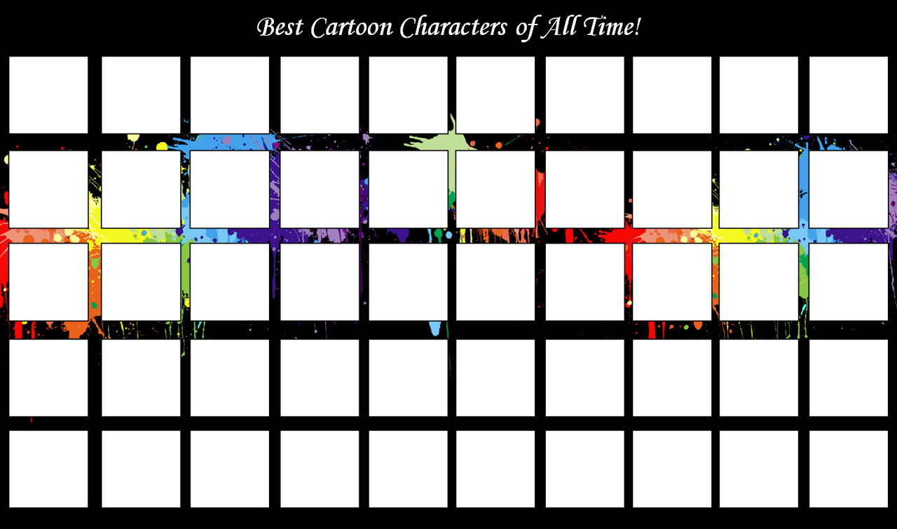 Best Cartoon Characters of All Time Template by HorrorExplorer on DeviantArt