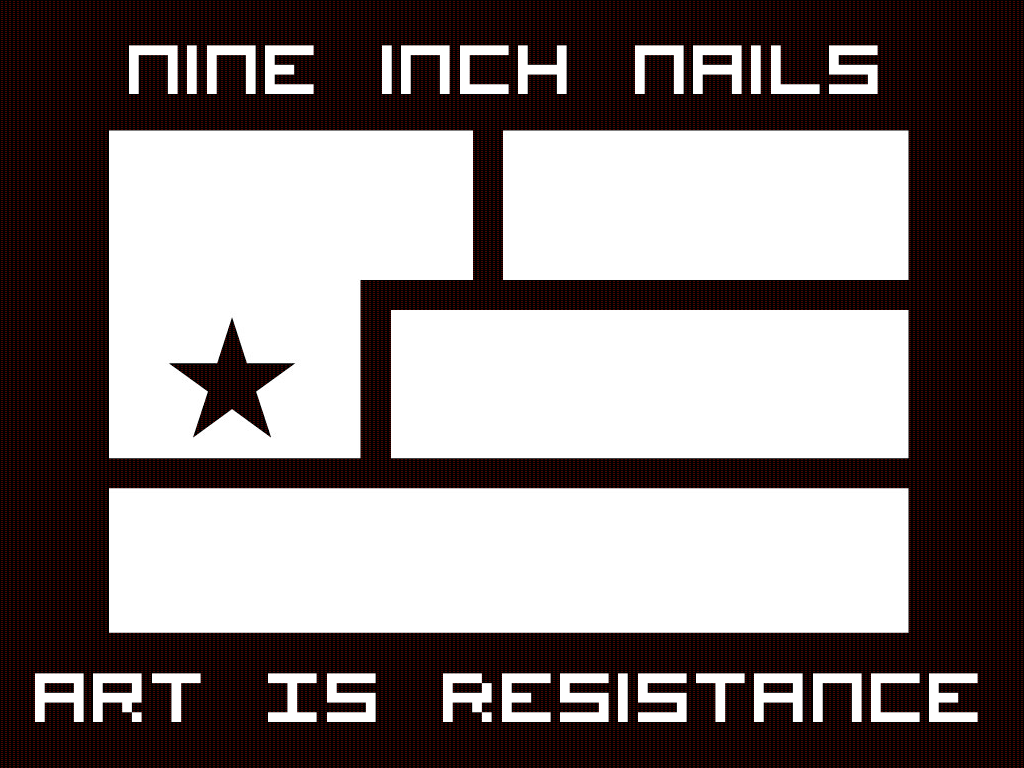 NIN - Art Is Resistance