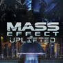 Mass Effect Uplifted