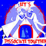 Let's dissociate together!