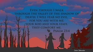 Scripture Silhouette-Psalm23.4