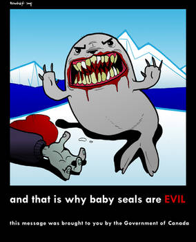 Propaganda:: Baby Seals