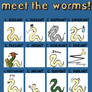 meet the worms