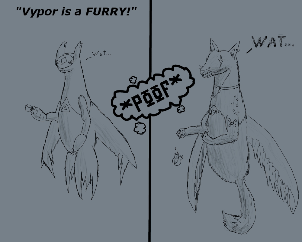 Vypor is a Furry?