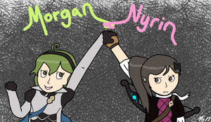 Morgan and Nyrin